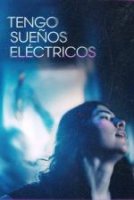 TENGO SUEÑOS ELECTRICOS