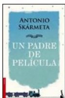 Un padre de Pelicula - Un père lointain - de Antonio Skarmeta